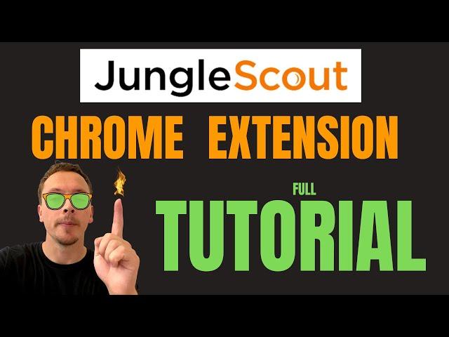 2022 Complete Jungle Scout Chrome Extension Tutorial For Beginners (Step By Step)