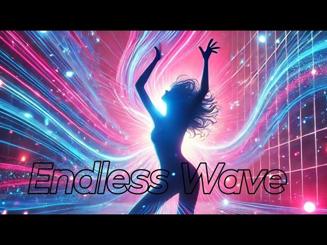 Endless Wave Energetic party & DanceEDM  Music Video 2024