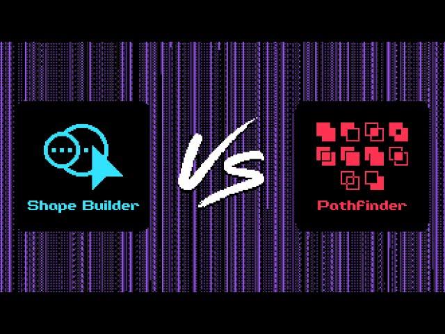 Shape builder vs pathfinder