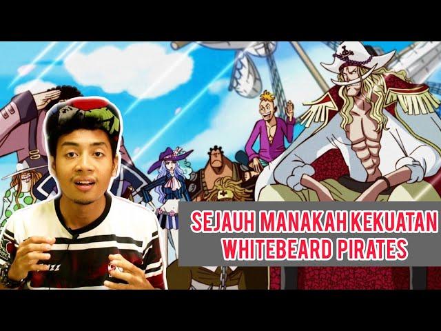 Sejauh Manakah Kekuatan Whitebeard Pirates (Teori One Piece Malaysia)