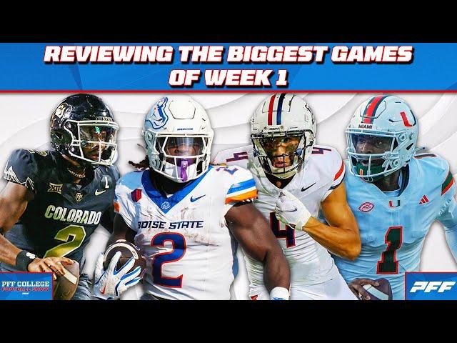 Reviewing the Biggest Week 1 Games in College Football | PFF College Football Show