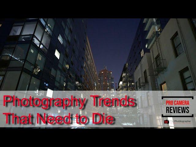 Photography Trends That Need to Die