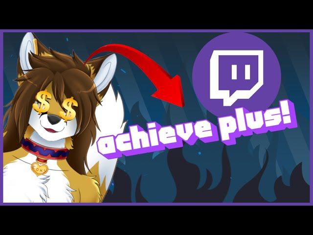 I Achieved Partner Plus AS A TWITCH AFFILIATE! (AND YOU CAN TOO!)