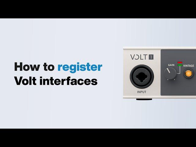 UA Support: How to Register Volt USB Audio Interfaces