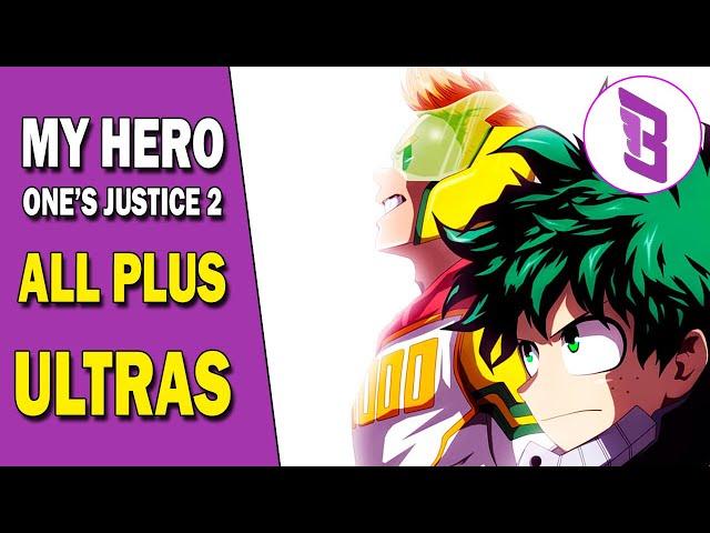 My Hero One's Justice 2 All Plus Ultras