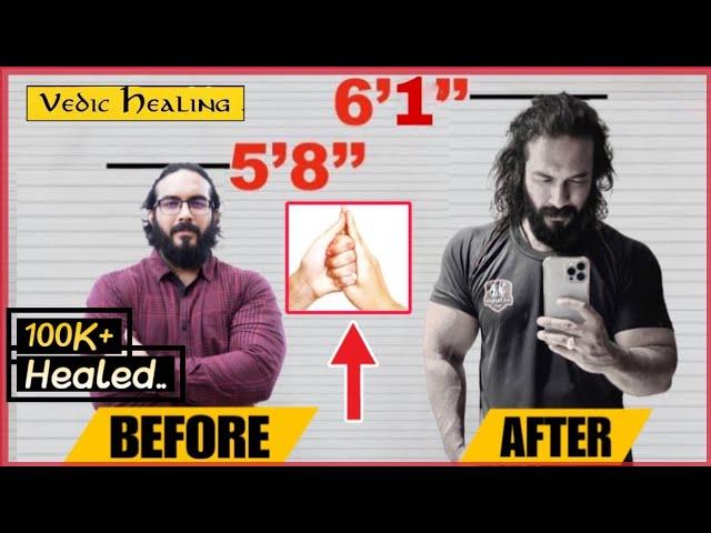 Vedic MUDRA to Increase HEIGHT with 5X Speed  Result in 21 Days (Male & Females)