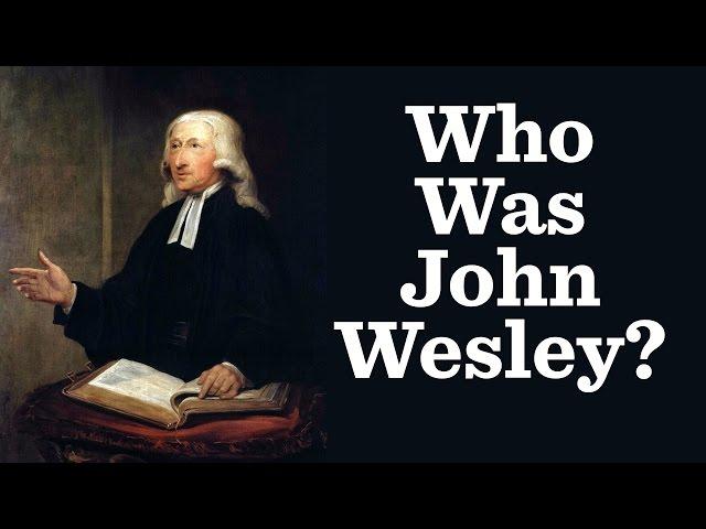 The Life of John Wesley