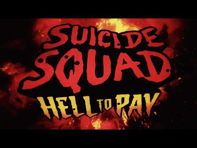 Suicide Squad: Hell To Pay - Trailer