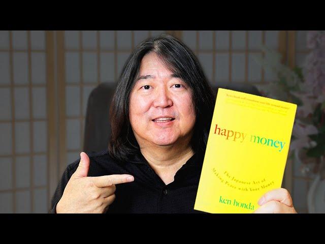 Happy Money by Ken Honda | Author's Summary