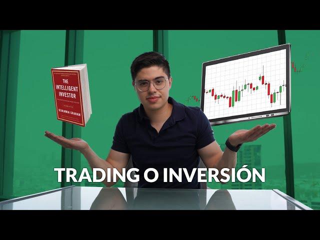 TRADING VS INVERTIR | ¿Cual es mejor?