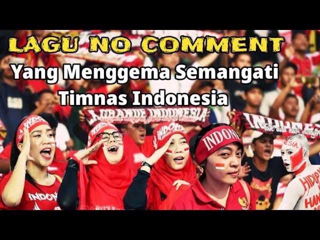 Terkadang Lagu No Comment Bergema Saat Sedang Berlangsung Pertandingan Sepakbola Di Indonesia