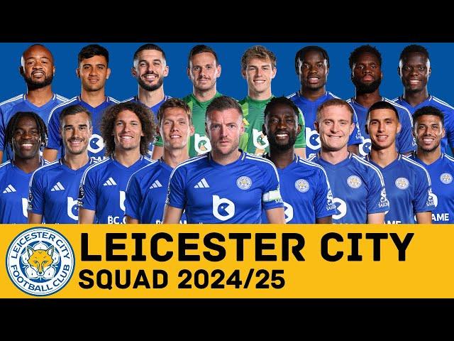 LEICESTER CITY FC Full Squad For Season 2024/25 | Leicester City | FootWorld