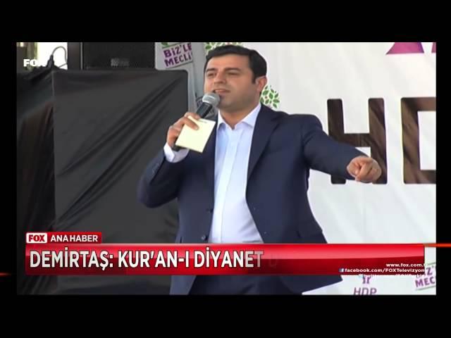 Demirtaş'tan Kürtçe Kur'an iddiası...