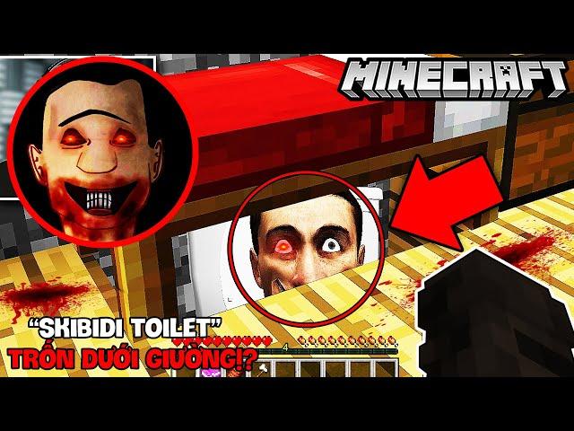 SKIBIDI TOILET TRỐN DƯỚI GIƯỜNG CỦA MÌNH LÚC 3 GIỜ SÁNG TRONG MINECRAFT VÀ CHUYỆN ĐÁNG SỢ ĐÃ XẢY RA?