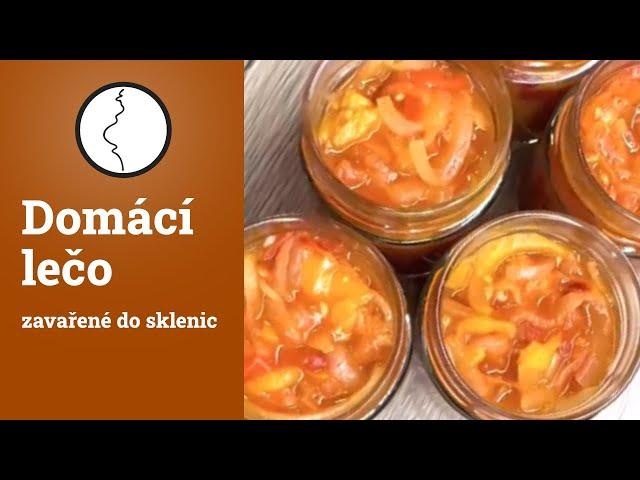 Recept na domácí lečo zavařené do sklenic