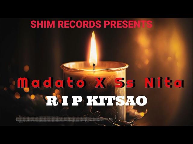 MADATO x SS NITA  R I P KITSAO  PROD MOSS K SHIM RECORDS