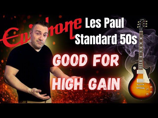Epiphone Les Paul Standard 50s Good For High Gain