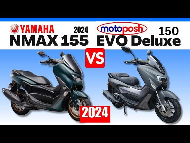 Yamaha NMAX vs Motoposh EVO Deluxe 150 | Side by Side Comparison | Specs & Price | 2024