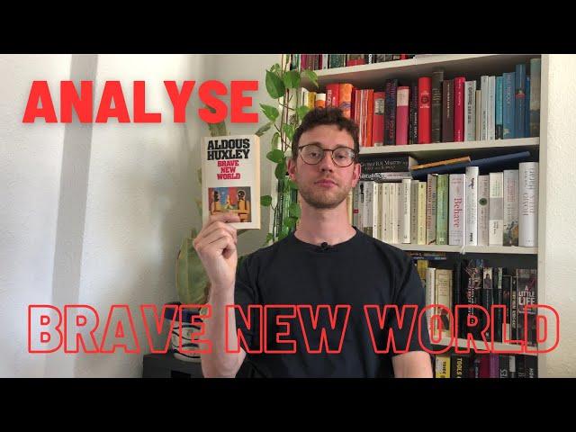 Brave New World von Aldous Huxley in der Analyse