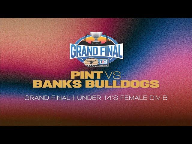 PINT v Banks Bulldogs: 2024/25 TIO NTFL Under 14's Girls Div B - Grand Final