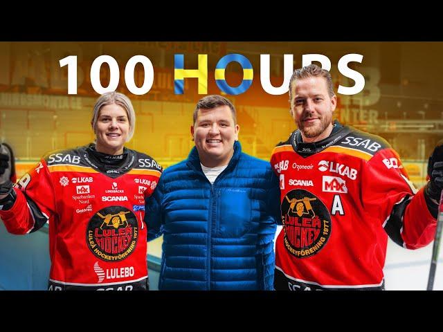 Living 100 Hours with a Hockey Team in Sweden