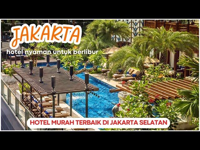 10 Rekomendasi HOTEL MURAH TERBAIK DI JAKARTA SELATAN 2024 - Staycation Tambah Asik Dengan Pool Unik