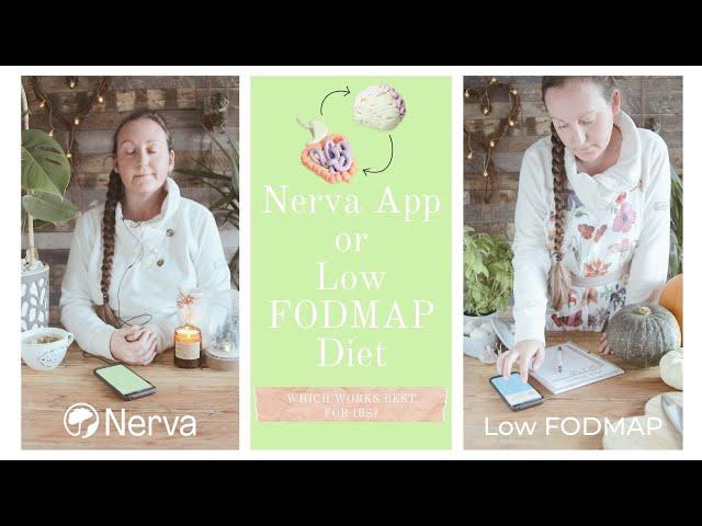 Nerva App or the Low FODMAP Diet - What Works Best for IBS?