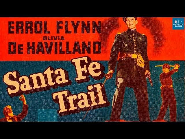 Santa Fe Trail (1940) | Full Movie | Errol Flynn, Olivia de Havilland, Raymond Massey