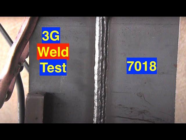 3g Weld Test Stick Welding Tips Vertical 7018