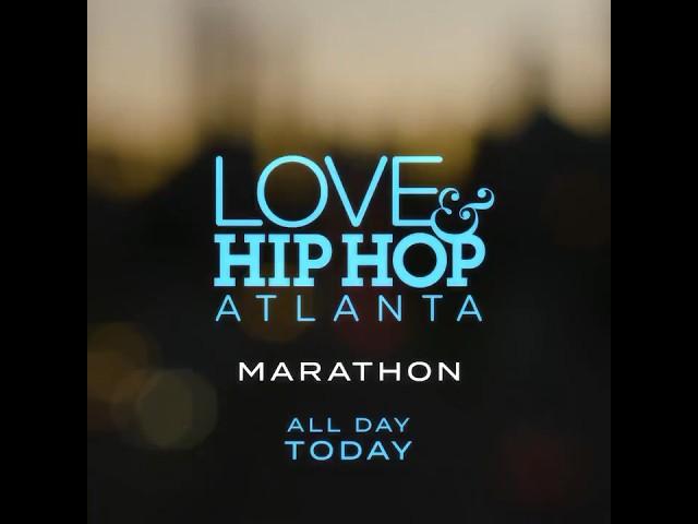 @loveandhiphop Atlanta Marathon - Starts All Day Today Leading Up To Season 10 Premiere Promo (HD)