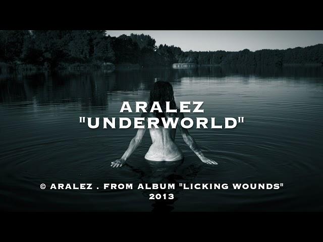 ARALEZ - Underworld