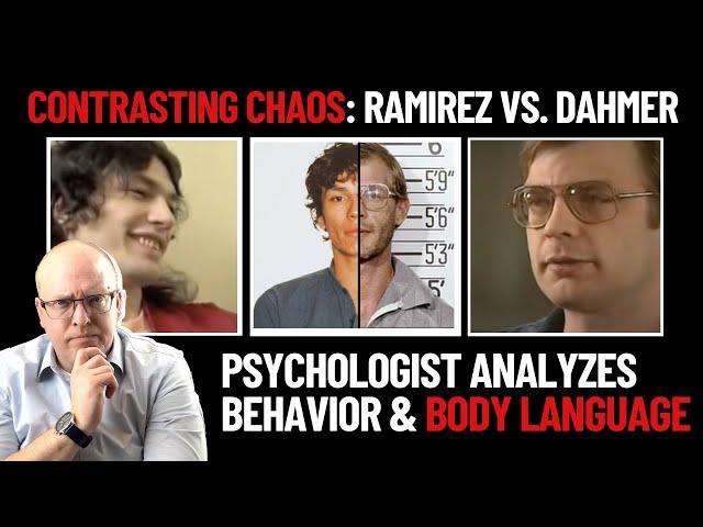 Contrasting Chaos: Psychologist Analyzes Dahmer and Ramirez Body Language