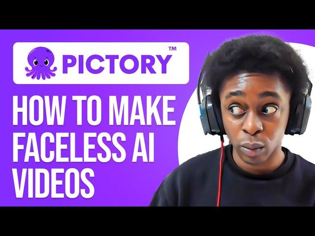 How To Use Pictory AI To Create Faceless Videos