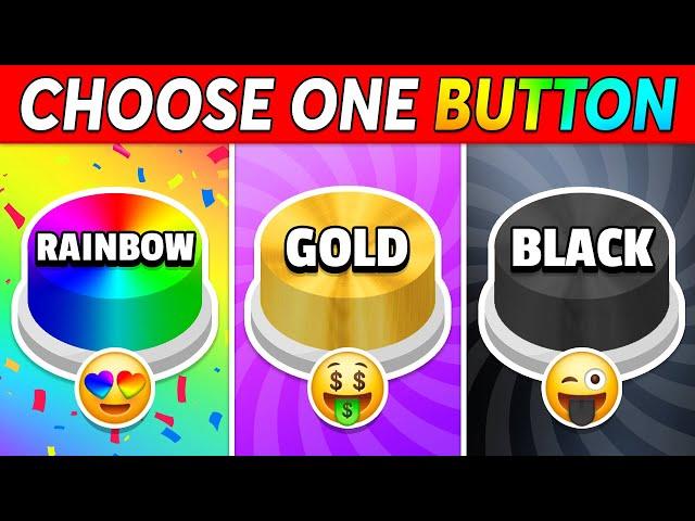 Choose One BUTTON...! Rainbow, Gold or Black ⭐️