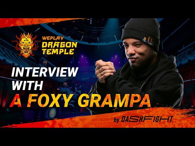 WePlay Dragon Temple | A F0xy Grampa Interview | MK11 | DashFight
