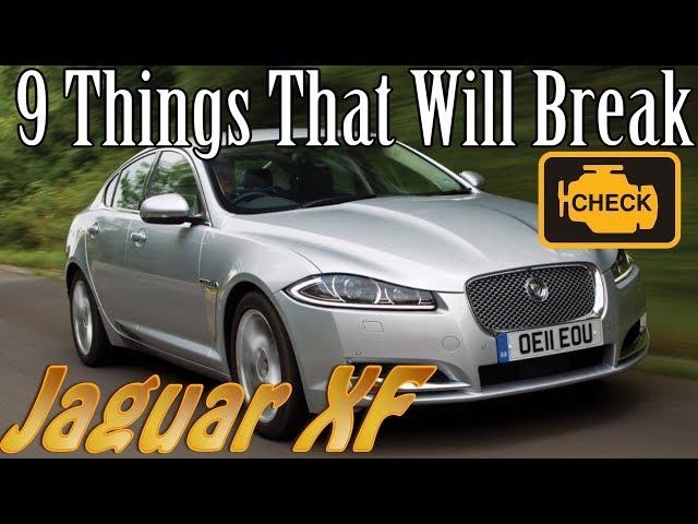 Jaguar XF - 9 Things That Will Break vlog