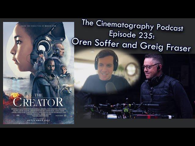 The Creator cinematographers Greig Fraser ASC, ACS and Oren Soffer |Cinepod