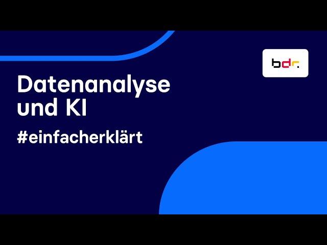 #einfacherklärt: Datenanalyse und KI | Ein Service der Bundesdruckerei