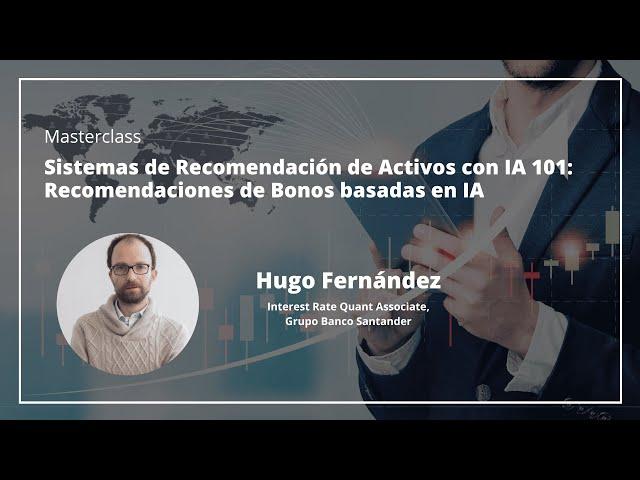 Masterclass |  Sistemas de Recomendación de Activos con IA 101