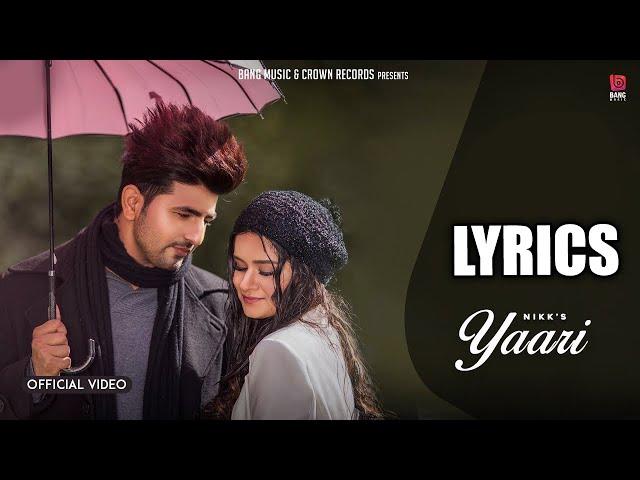 Yaari Lyrics Video | Nikk ft. Avneet Kaur | Rox-A | Sad Song 2022 | Lyricsilly