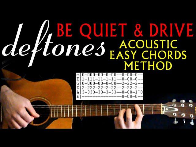 Deftones Be Quiet and Drive Easy Acoustic Guitar Lesson / Guitar Tabs / Guitar Chords / Far Away Tab