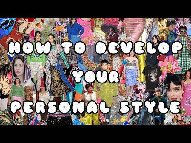 How to develop your personal style!! an *ACTUALLY* useful + honest guide | creative fashion inspo