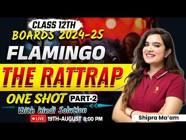 Class 12th English Flamingo | THE RATTRAP Class 12 One Shot Part - 2 | By Shipra Ma'am