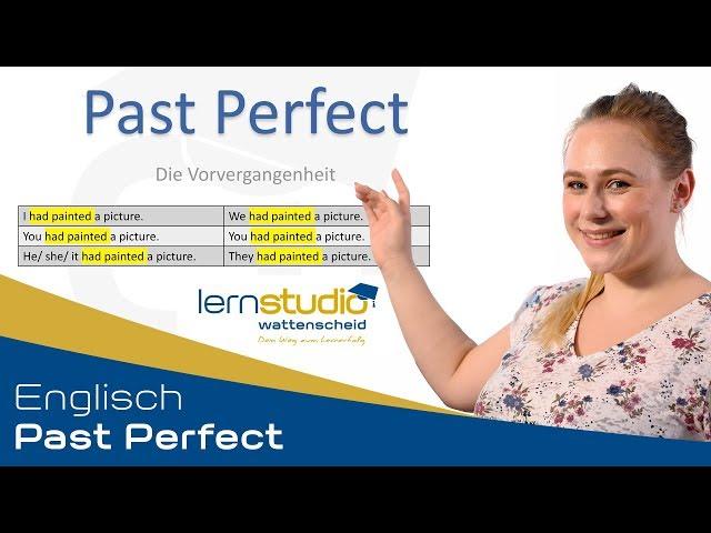 Past Perfect - Englisch Nachhilfe