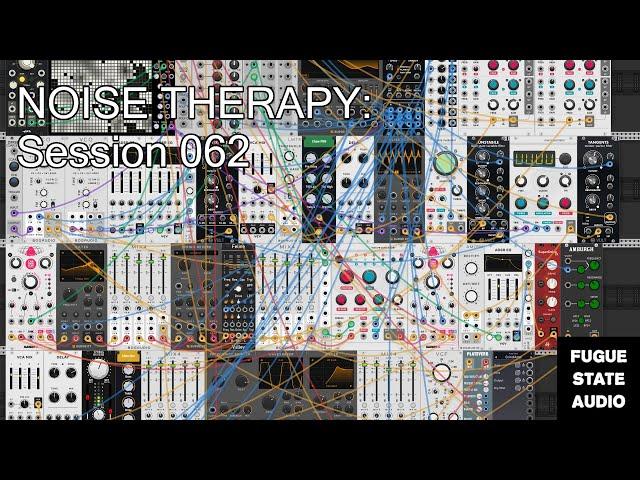 Noise Therapy: Session 062