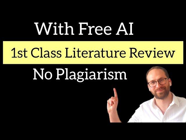 Literature Review Writing tips. Write 1st Class Essays with free AI and Avoid Plagiarism