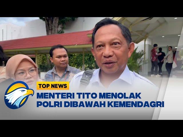 Mendagri Tolak Polri di Bawah Kemendagri [Top News]