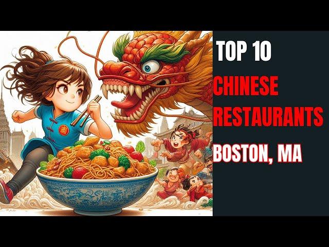 Top10 Chinese Restaurants In Boston, MA