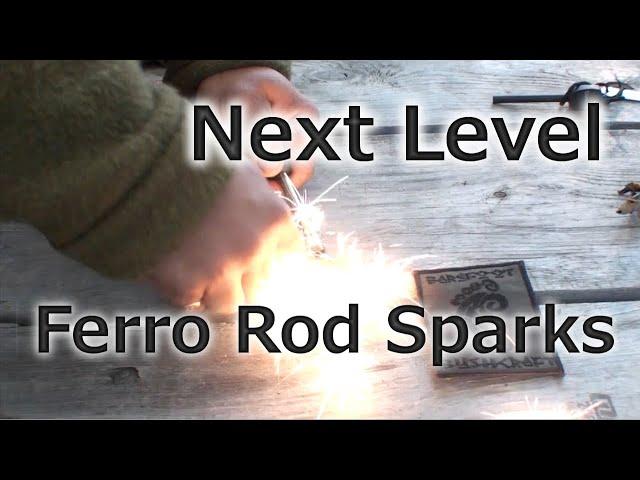 Next Level Sparks with Ferro Rod