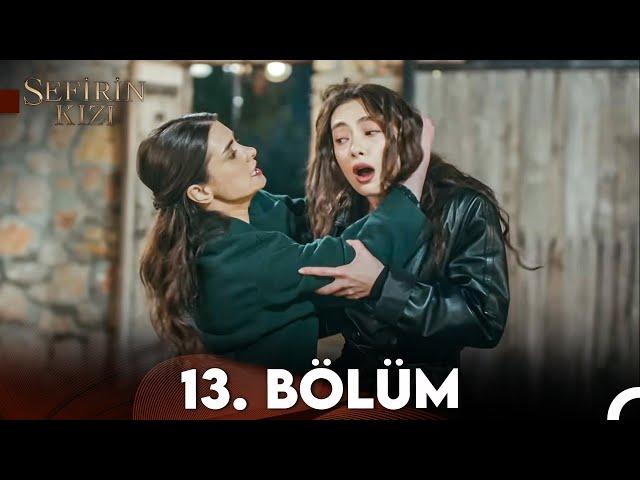 Sefirin Kızı 13. Bölüm